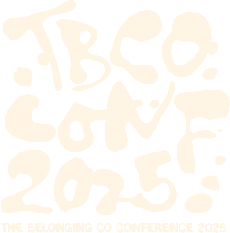 The Belonging Co Conference 2025