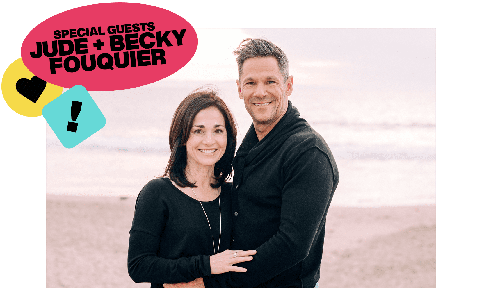 Special Guests: Jude and Becky Fouquier